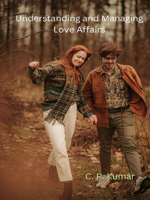 cover image of Understanding and Managing Love Affairs
